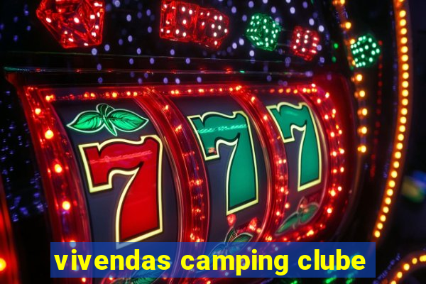 vivendas camping clube